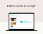 use your business plan or bmc to create a pitch deck and script