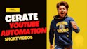 create youtube automation short videos