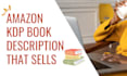 deliver a bestselling amazon KDP book description