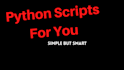 write basic python scripts