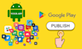publish your apps or games on  google play store