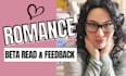 beta read your romance novel with honest feedback