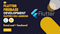 do flutter development and build mobile apps with firebase backend