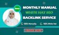provide manual white hat SEO backlink service