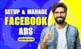 setup facebook ads campaign, fb ads, instagram ads, and meta ads management