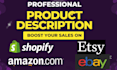 write top product listing SEO, shopify, amazon product descriptions, copywriting