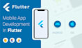 develop android and IOS mobile app using flutter