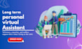 be your long term virtual assistant