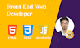 by your front end web developer with HTML CSS javascript
