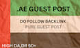 publish ae high dr 50 plus  guest post uae guest post