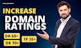swiftly increase the domain rating of your website