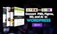 convert PSD, figma, xd, and ai to wordpress