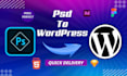 convert PSD to wordpress, figma to wordpress, HTML CSS to wordpress
