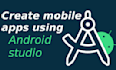 create mobile apps using android studio