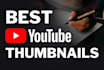design the best thumbnail for your youtube video