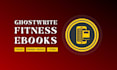 ghostwrite fitness ebooks and customized training plans