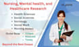 do nursing essays, healthcare, and psychology research