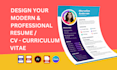 design modern, professional resume, CV, curriculum vitae