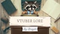 write your vtuber lore