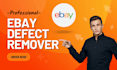 improve your ebay seller level by removing ebay defects