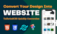 convert figma to html, xd to html, psd to html by tailwind, bootstrap, css, scss