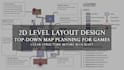 design clear 2d level layouts for your game