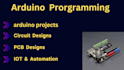 do arduino programming ,  arduino projects and esp2 projects