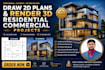 draw 2d plans and render 3d residential, commercial projects