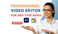 do pro video editing for youtube and whatever you want