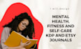 design mental health, fitness, selfcare KDP and etsy journals