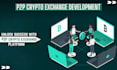 develop p2p, spot trade crypto exchange