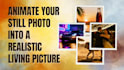 from still image make a animation video, still flyer to motion