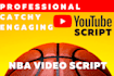 write nba youtube video script