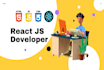 be react js developer to create web application by react js