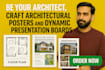 design impressive architecture presentation board and poster