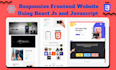 do responsive frontend website using react js and javascript