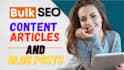 do bulk SEO blog post writing, article writing or content writing in 6 hrs