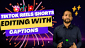 edit tiktok video editing for maximum impact with captions