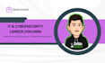 provide IT and cybersecurity career coaching