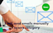 send emails manually one by one