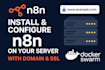 install production ready n8n on your server with docker swarm and SSL
