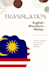 translate your text between mandarin, english and bahasa melayu