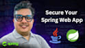 secure your spring boot web app with expert care