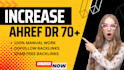 increase ahref DR 70 plus