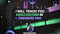 teach video editing in premiere pro