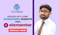 design or clone premium wordpress website with elementor pro