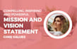 write a powerful mission and vision statement