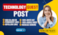 do technology guest post tech guest post tech blog post with dofollow backlinks