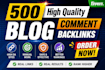 do high da DR 500 blog comments backlinks do follow manual link