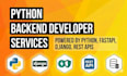 build python backend apis using django, fastapi or flask